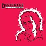 Destroyer Vinyl City Of Daughters