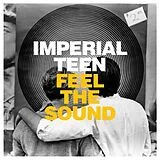 Imperial Teen Vinyl Feel The Sound