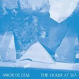 Amore De Dias Vinyl The House At Sea