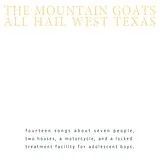 The Mountain Goats LP (analog) All Hail West Texas (ltd. Yellow Vinyl)