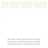The Mountain Goats LP (Vinyl) All Hail West Texas