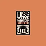 Hiss Golden Messenger Vinyl Bad Debt