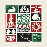 Hiss Golden Messenger Vinyl Devotion: Songs About Rivers & Spirits & Children
