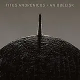 Titus Andronicus Vinyl An Obelisk