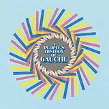 Gauche Vinyl A People''s History Of Gauche