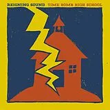 Reigning Sound Vinyl Time Bomb High School