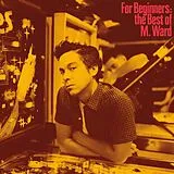 M. Ward LP (analog) For Beginners: The Best Of M. Ward