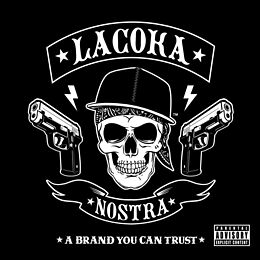 La Coka Nostra CD A Brand You Can Trust