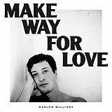 Marlon Williams LP (analog) Make Way For Love (5 Year Anniversary) (frosted Bl
