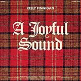 Kelly Finnigan Vinyl A Joyful Sound