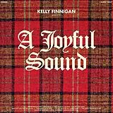 Kelly Finnigan LP (analog) A Joyful Sound