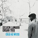 Delvon Lamarr Organ Trio Vinyl Cold As Weiss