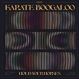 Karate Boogaloo CD Hold Your Horses