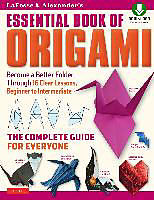 E-Book (epub) LaFosse & Alexander's Essential Book of Origami von Michael G. Lafosse, Richard L. Alexander