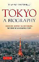 ePUB Tokyo: A Biography von Stephen Mansfield