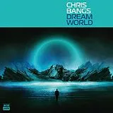 Chris Bangs Vinyl Dream World (Vinyl)