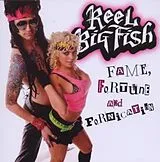 Reel Big Fish CD Fame,Fortune And Fornication