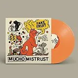 Fake Fruit LP (analog) Mucho Mistrust (o)