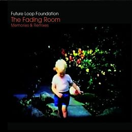 Future Loop Foundation CD Fading Room