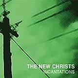 The New Christs LP (Vinyl) Incantations