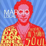 Marcio Local CD Says Don Dree Don Day Don Don: Adventure