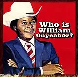 William Onyeabor LP (Vinyl) World Psychedelic Classics 5: Who Is William Onyea (Vinyl)