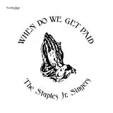 The Staples JR. Singers CD When Do We Get Paid (Reissue)