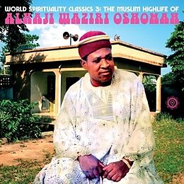 Waziri Oshomah,Alhaji Vinyl The Muslim Highlife Of