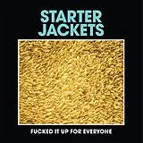 Starter Jackets Single (analog) Fucked It Up For Everyone