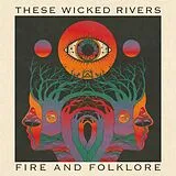 These Wicked Rivers CD Fire & Folklore (bonustrack)