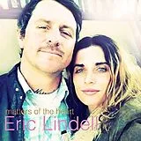 Eric Lindell LP (Vinyl) Matters Of The Heart (Vinyl)
