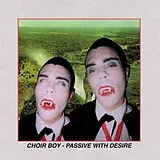 Choir Boy LP (analog) Passive With Desire (black In Red Vinyl)