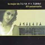 Luar Na Lubre CD LO MEJOR DE LUAR NA LUBRE:XV ANIVERSARIO