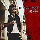 Ray,Brian Vinyl My Town