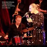 Torun/ Ensemble Denada/Eriksen CD Live In Bremen