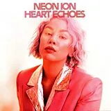 Neon Ion LP (analog) Heart Echos