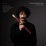 Canberk Ulas CD Echoes Of Becoming