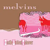 The Melvins CD Hostile Ambient Takeover