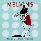 Melvins LP (analog) Pinkus Abortion Technician
