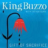 Trevor King Buzzo/Dunn CD Gift Of Sacrifice