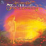 Mike Rowland CD Arc En Ciel,The Healing