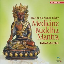 Sarva-Antah CD Medicine Buddha Mantra