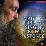 Danny Becher CD Magical Tibetan Singing Bowls & Stones