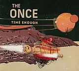 The Once CD Time Enough