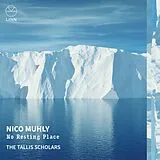 Tallis Scholars CD Muhly: No Resting Place