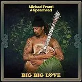 Franti,Michael & Spearhead Vinyl Big Big Love
