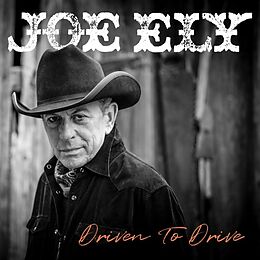 Joe Ely CD Driven To Drive