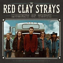 Red Clay Strays,The Vinyl Moment Of Truth