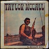 Taylor McCall CD Mellow War