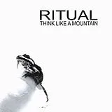 Ritual CD Think Like A Mountain